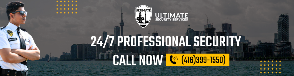 A security guard stands by the water with a city skyline in the background. Text reads "24/7 Professional Security by one of the leading private security agencies. Call Now (416) 599-1550." Ultimate Security Services logo is displayed.