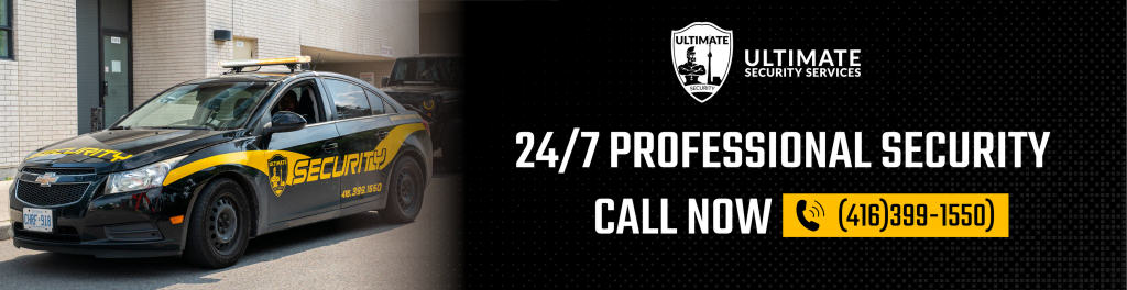 A black security patrol car parked outside a building, with a banner reading "24/7 Professional Armed Security Guards. Call Now (416) 989-1550. Ultimate Security Services" on the right.