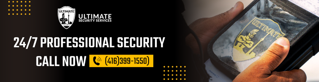 image 18 Banner for Ultimate Security Services with logo, contact number (416-398-1550), and an image of a person holding an Ultimate Security badge. Text reads: "24/7 Professional Security Service in Toronto. Call Now.